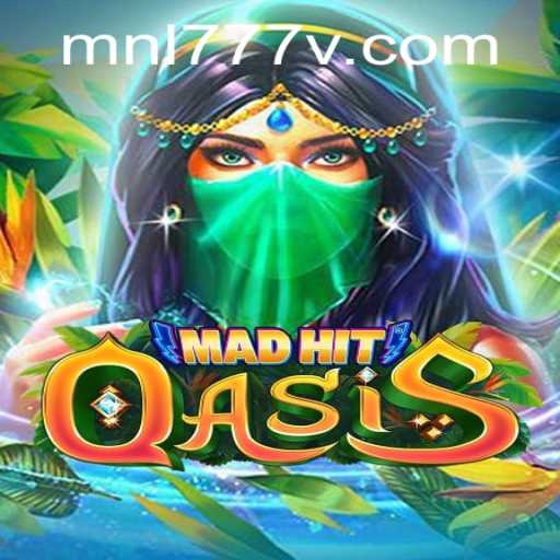 MadHitOasis: Dive into the Captivating World of Gaming